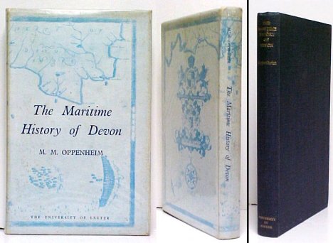 The Maritime History of Devon. First Edition in dustjacket