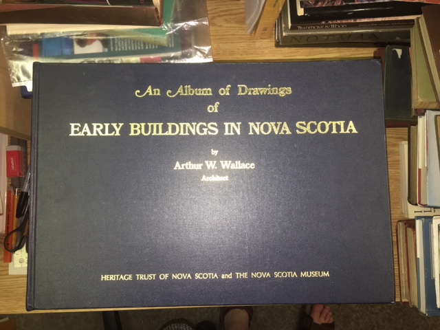 Image for An Album of Drawings of Early Buildings in Nova Scotia. First Edition, cloth