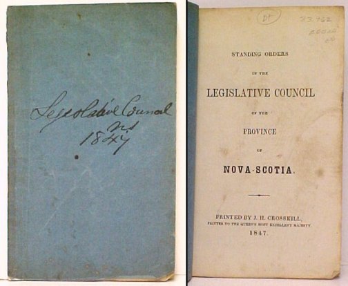 Standing Orders of the Legislative Council of the Province of Nova-Scotia