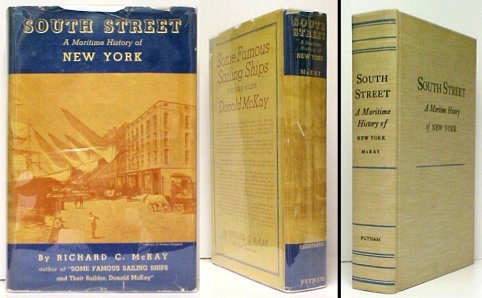 Image for South Street : A Maritime History of New York. First Edition in dustjacket. South Street : A Maritime History of New York. First Edition in dustjacket.