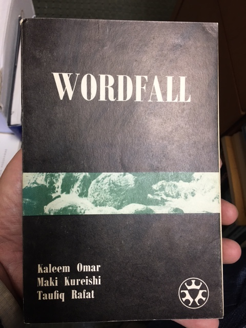 Wordfall : Three Pakistani Poets : Taufiq Rafat, Maki Kureishi, Kaleem Omar. First Edition