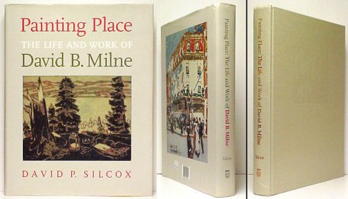 Image for Painting Place : The Life and Work of David B. Milne. 1st in dj