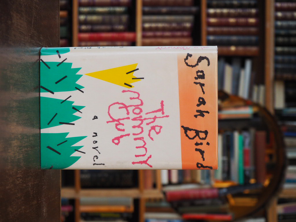The Mommy Club. First Edition in dustjacket
