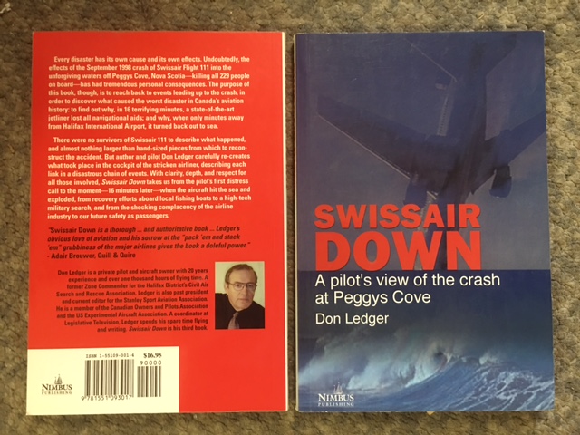 Swissair Down : A Pilot's View of the Crash at Peggys Cove. First Edition.