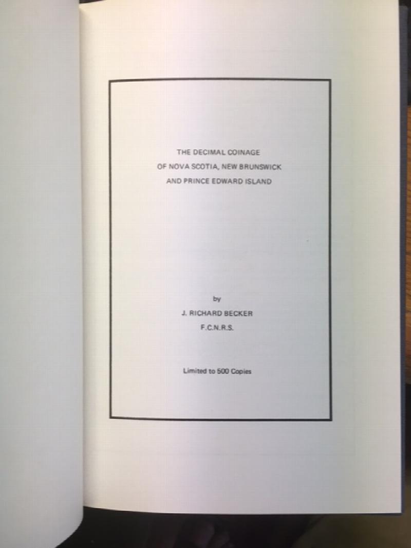 The Decimal Coinage of Nova Scotia, New Brunswick and Prince Edward Island. First Edition