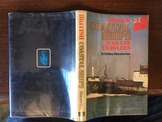 Image for British Coastal Ships : Tugs and Trawlers. First Edition in dustjacket.