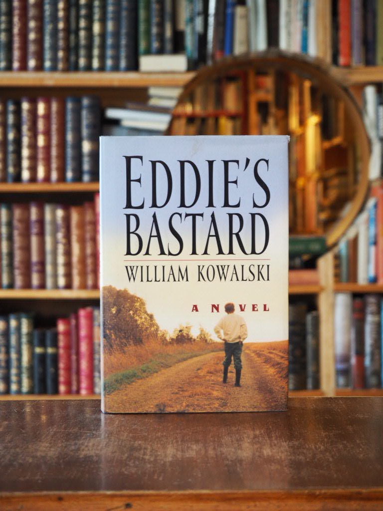 Eddie's Bastard : A Novel. First Edition in dustjacket