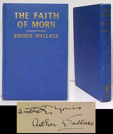 Faith of Morn. signed no dj.