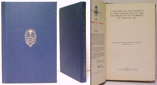 Record of the Proceedings at the Celebration of the Centenary of the University of Toronto. no dj.