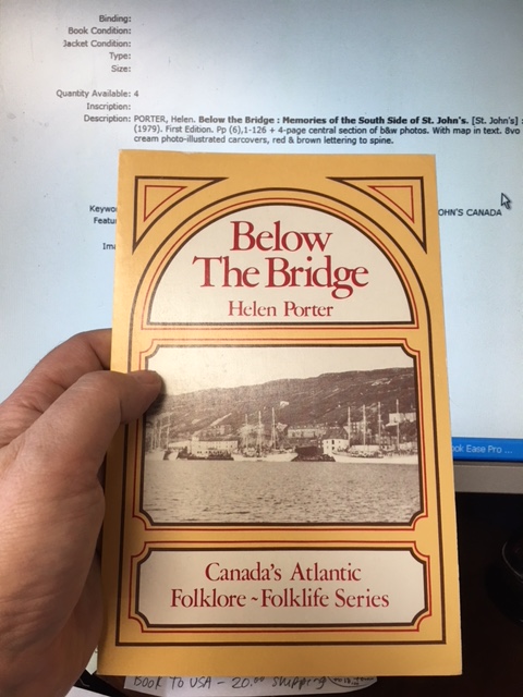 Below the Bridge : Memories of the South Side of St. John's. First Edition