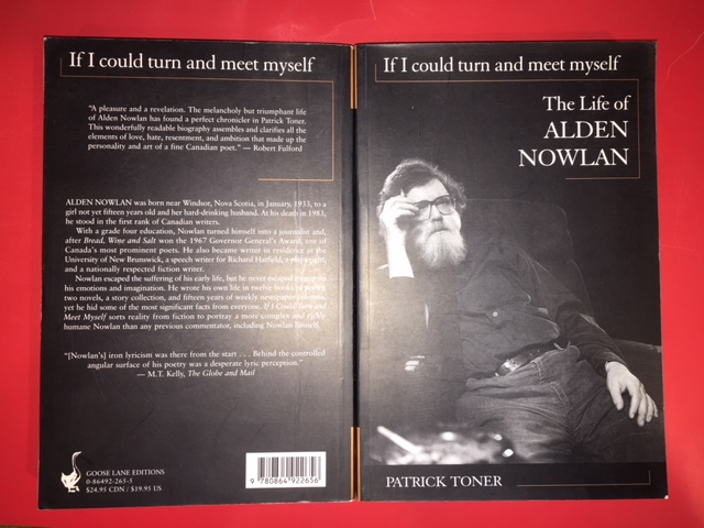 If I Could Turn and Meet Myself : The Life of Alden Nowlan. First Edition,Paperback.