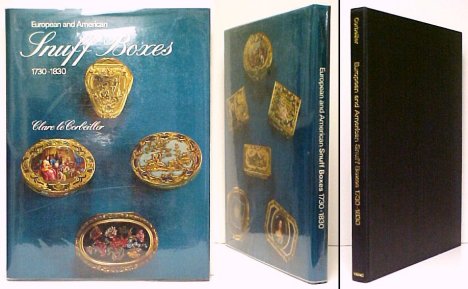 Image for European and American Snuff Boxes 1730-1830. First Edition in dustjacket. European and American Snuff Boxes 1730-1830. First Edition in dustjacket.
