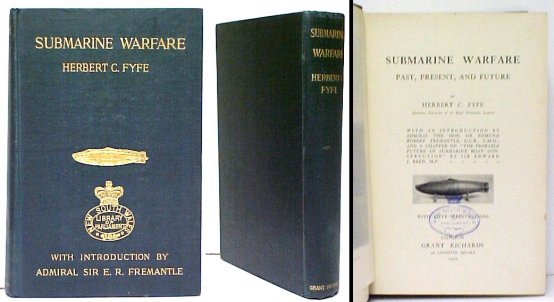 Submarine Warfare: Past, Present, and Future. First Edition