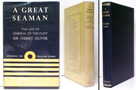 Image for Great Seaman : The Life of Admiral of the Fleet Sir Henry F. Oliver. First Edition in dustjacket.
