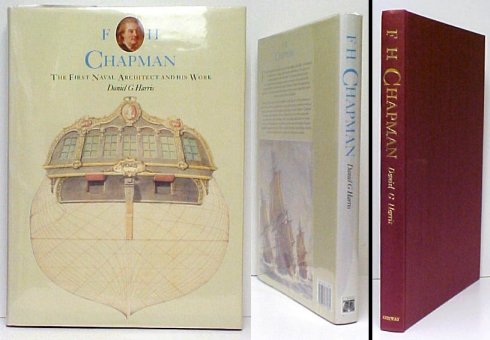 Image for F.H. Chapman : The First Naval Architect and his Work. in dj. F.H. Chapman : The First Naval Architect and his Work. in dj.