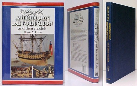 Image for Ships of the American Revolution and their Models. in dj. Ships of the American Revolution and their Models. in dj.