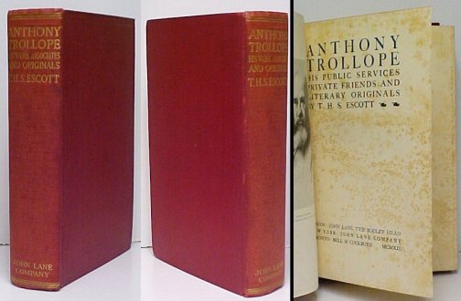 Anthony Trollope : His Public Services, Private Friends and Literary Originals. 1st ed.
