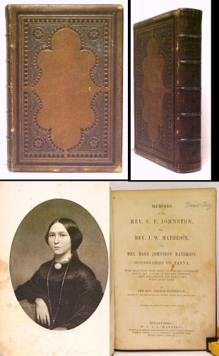 Image for Memoirs of the Rev. S.F. Johnston, the Rev. J.W. Matheson, and Mrs. Mary Johnston Matheson. Missionaries on Tanna