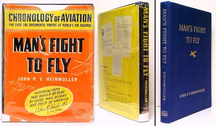 Image for Man's Fight to Fly. signed ltd ed in dj. Man's Fight to Fly. signed ltd ed in dj.