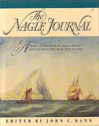 Image for Nagle Journal : A Diary of the Life of Jacob Nagle, Sailor, from the Year 1775 to 1841. First Edition in dustjacket Nagle Journal : A Diary of the Life of Jacob Nagle, Sailor, from the Year 1775 to 1841. First Edition in dustjacket
