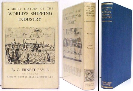 Image for Short History of the World's Shipping Industry. 2nd UK in dj Short History of the World's Shipping Industry. 2nd UK in dj