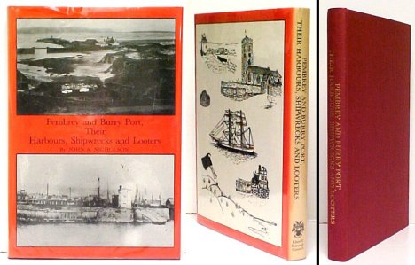 Image for Pembrey and Burry Port, Their Harbours, Shipwrecks and Looters. in dj. Pembrey and Burry Port, Their Harbours, Shipwrecks and Looters. in dj.