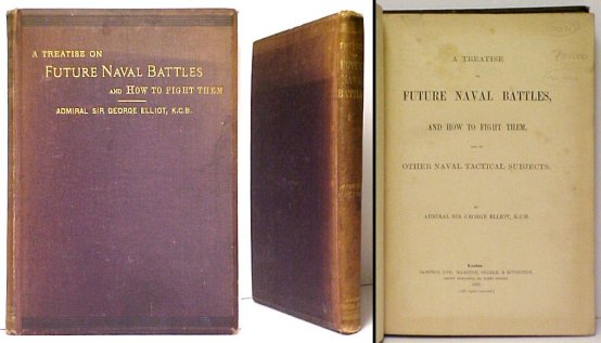 Treatise on Future Naval Battles, and How to Fight Them, and on other NavalTactical Subjects Image for Treatise on Future Naval Battles, and How to Fight Them, and on other NavalTactical Subjects