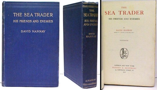 Sea Trader : His Friends and Enemies. 1st UK