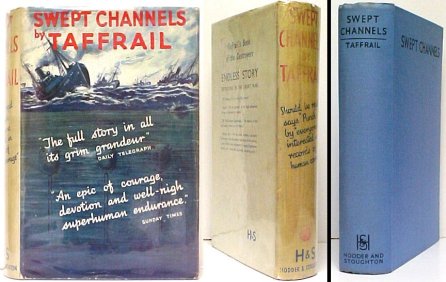 Image for Swept Channels : Being an Account of the Work of the Minesweepers in the Great War. 3rd UK, in dj