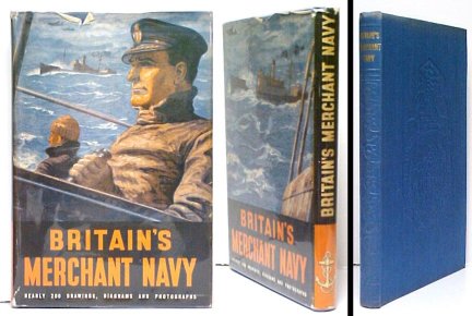 Britain's Merchant Navy. in dj