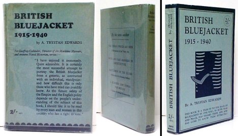 British Bluejacket 1915-1940: A Social Study of the Royal Navy. inscr., in dj.