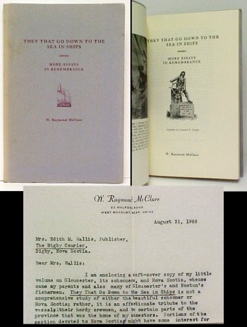 They That Go Down to the Sea in Ships: More Essays in Remembrance. First Edition
