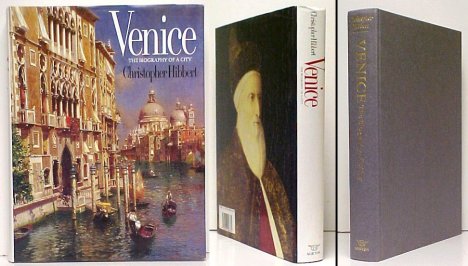 Image for Venice : The Biography of a City. First American Edition in dustjacket