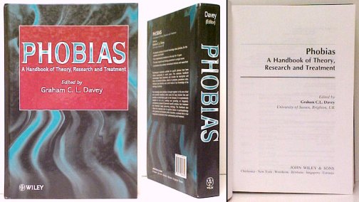 Phobias : A Handbook of Theory, Research and Treatment