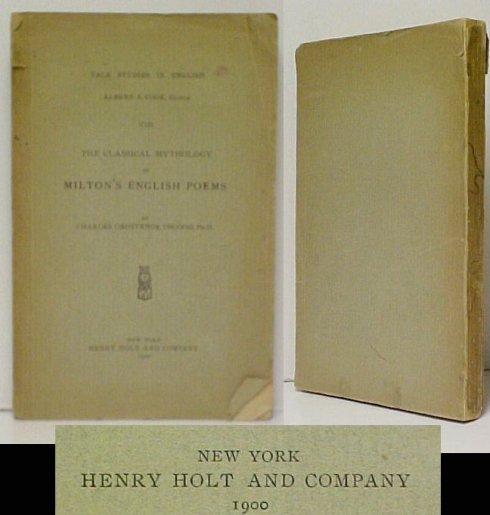 Classical Mythology of Milton's English Poems. Yale Studies in English No.8. First Edition.