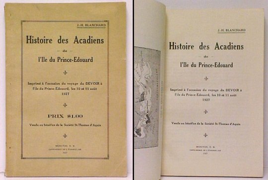 Image for Histoire des Acadiens de l'Ile du Prince-Edouard. signed. Histoire des Acadiens de l'Ile du Prince-Edouard. signed.