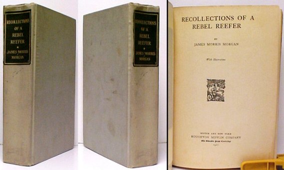 Recollections of a Rebel Reefer. ltd ed.