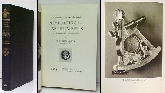 Image for Peabody Museum Collection of Navigating Instruments. ltd ed. Peabody Museum Collection of Navigating Instruments. ltd ed.