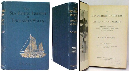 Image for Sea-Fishing Industry of England and Wales : A Popular Account of the Sea Fisheries and Fishing Boats of those Countries. ex-lib.