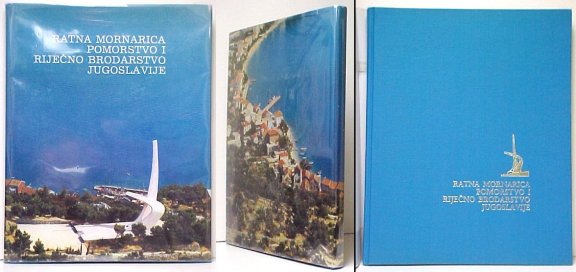 Image for Navy, the Merchant Marine and the Fluvial Shipping of Yugoslavia. in dj.
