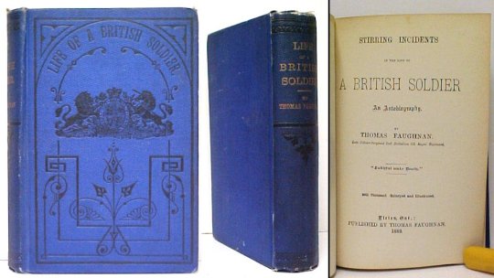 Stirring Incidents in the Life of a British Soldier