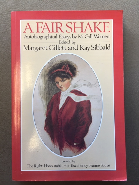 Image for A Fair Shake: Autobiographical Essays by McGill Women. First Edition