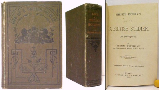 Stirring Incidents in the Life of a British Soldier