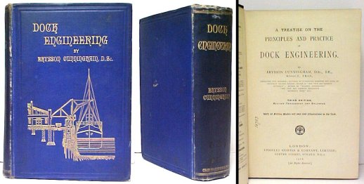 Treatise on the Principles and Practice of Dock Engineering. 3d Edition