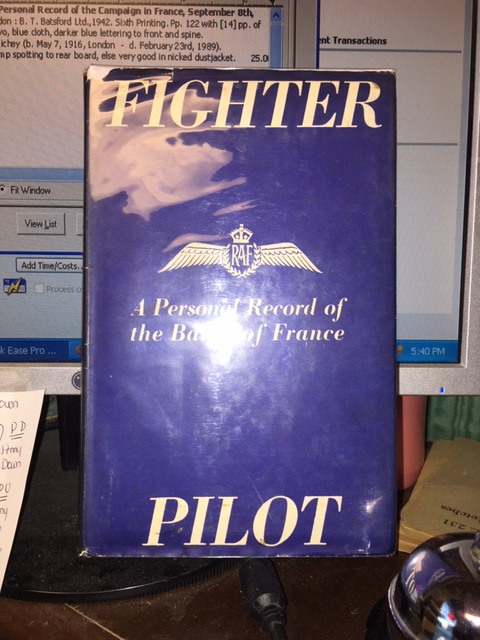 Image for Fighter Pilot: A Personal Record of the Campaign in France, September 8th, 1939 to June 13th, 1940. 6th pr in dj