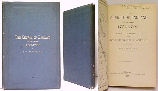 Image for Church of England in Canada, 1759-1793 : From the Conquest to the Establishment of the See of Quebec. First Edition, signed Church of England in Canada, 1759-1793 : From the Conquest to the Establishment of the See of Quebec. First Edition, signed