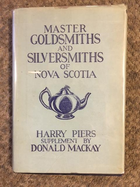 Image for Master Goldsmiths and Silversmiths of Nova Scotia and Their Marks. in dj