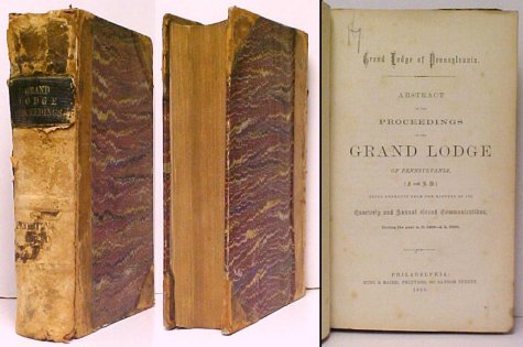 Abstract of the Proceedings of the Grand Lodge of Pennsylvania