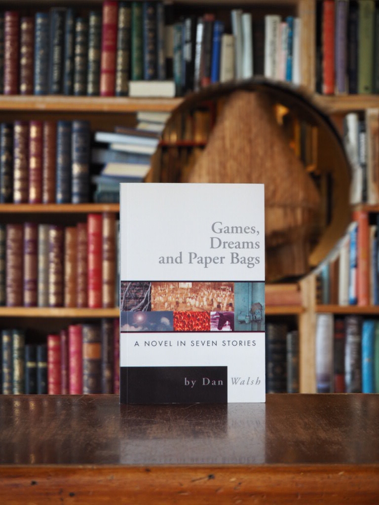Games, Dreams and Paper Bags : A Novel in Seven Stories. First Edition