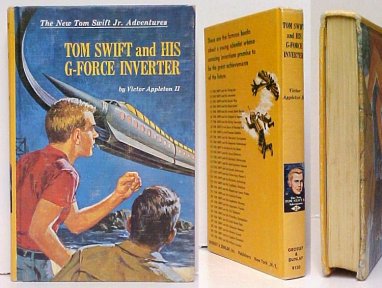 Tom Swift and His G-Force Inverter. First Edition